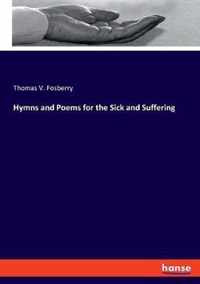 Hymns and Poems for the Sick and Suffering