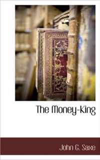 The Money-King