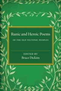 Runic and Heroic Poems of the Old Teutonic Peoples