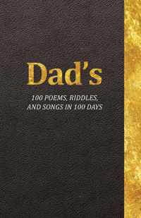 Dad&apos;s 100 Poems, Riddles, and Songs in 100 Days