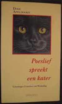 POESLIEF SPREEKT EEN KATER