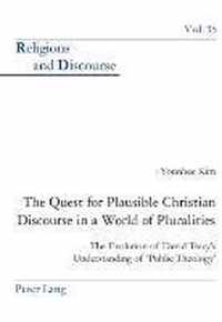 The Quest for Plausible Christian Discourse in a World of Pluralities