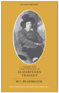 Themes and Conventions of Elizabethan Tragedy