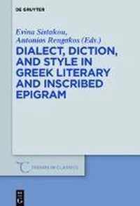 Dialect, Diction, and Style in Greek Literary and Inscribed Epigram