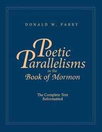 Poetic Parallelisms in the Book of Mormon