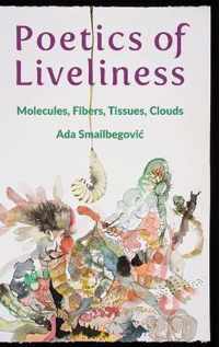 Poetics of Liveliness