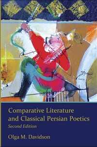 Comparative Literature and Classical Persian Poetics