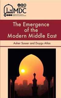 The Emergence of the Modern Middle East