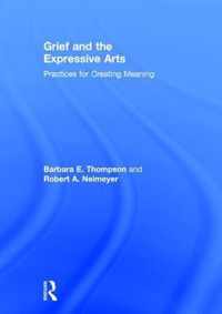 Grief and the Expressive Arts