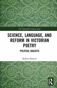 Science, Language, and Reform in Victorian Poetry