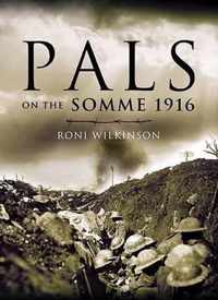 Pals on the Somme 1916