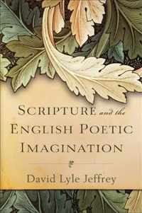 Scripture and the English Poetic Imagination