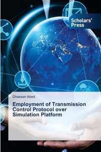 Employment of Transmission Control Protocol over Simulation Platform