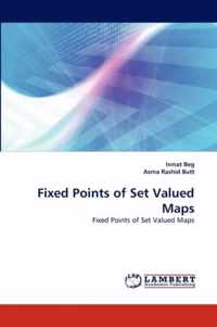 Fixed Points of Set Valued Maps