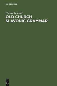 Old Church Slavonic Grammar