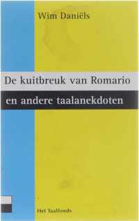 De kuitbreuk van Romario en andere taalanekdoten