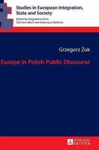 Europe in Polish Public Discourse