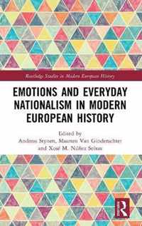 Emotions and Everyday Nationalism in Modern European History