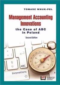 Management Accounting Innovations - The Case of ABC in Poland 2e