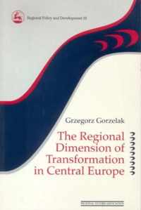 The Regional Dimension of Transformation in Central Europe