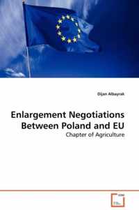 Enlargement Negotiations Between Poland and EU