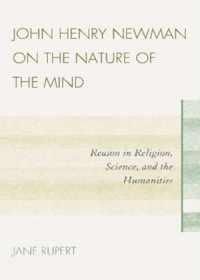 John Henry Newman on the Nature of the Mind