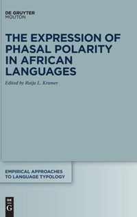 The Expression of Phasal Polarity in African Languages