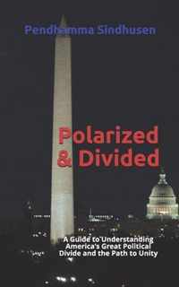 Polarized & Divided