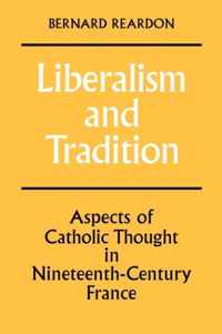 Liberalism and Tradition