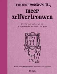 Feel good  -   Meer zelfvertrouwen