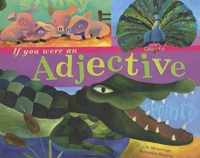 If You Were an Adjective