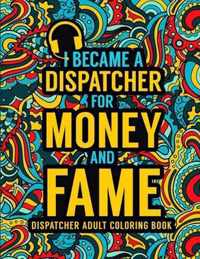 Dispatcher Adult Coloring Book