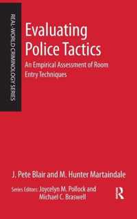 Evaluating Police Tactics