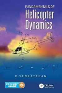 Fundamentals of Helicopter Dynamics