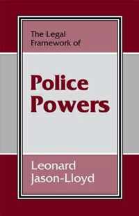 The Legal Framework of Police Powers