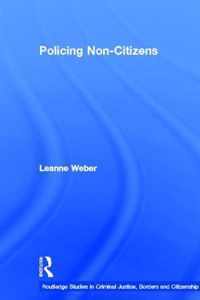 Policing Non-Citizens