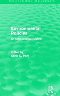 Environmental Policies (Routledge Revivals): An International Review