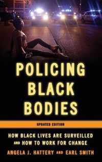 Policing Black Bodies