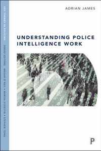 Understanding Police Intelligence Work