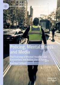 Policing Mental Illness and Media