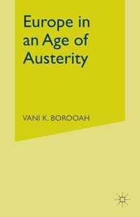 Europe in an Age of Austerity