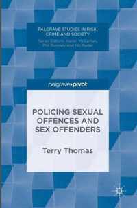 Policing Sexual Offences and Sex Offenders