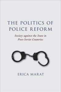 The Politics of Police Reform