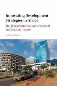 Innovating Development Strategies in Africa