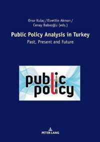 Public Policy Analysis in Turkey