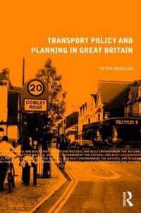 Transport Policy and Planning in Great Britain