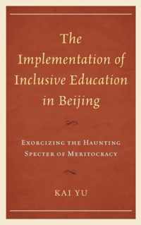 The Implementation of Inclusive Education in Beijing