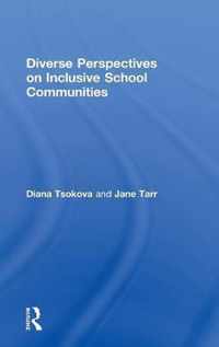 Diverse Perspectives on Inclusive School Communities