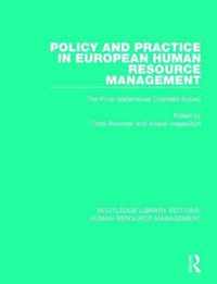 Policy and Practice in European Human Resource Management: The Price Waterhouse Cranfield Survey