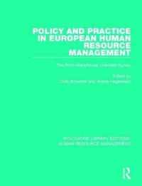 Policy and Practice in European Human Resource Management